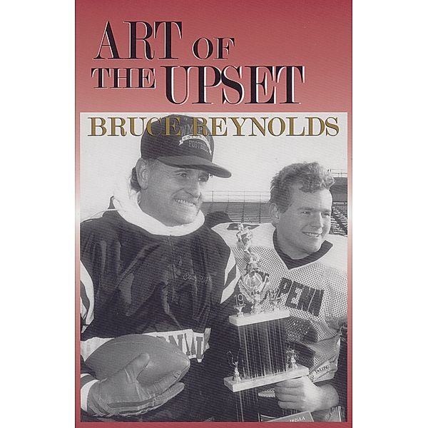 Art of the Upset, Bruce Reynolds