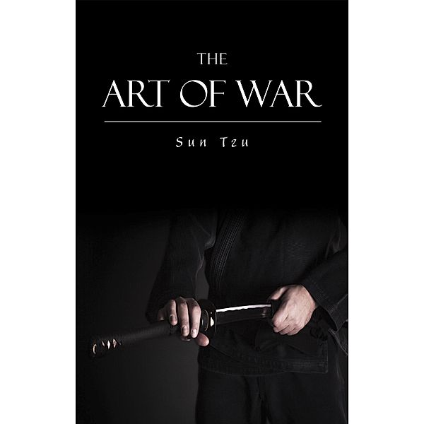 Art of War / KTHTK, Tzu Sun Tzu