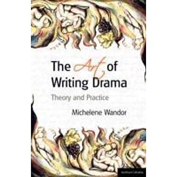 Art of Writing Drama, Michelene Wandor