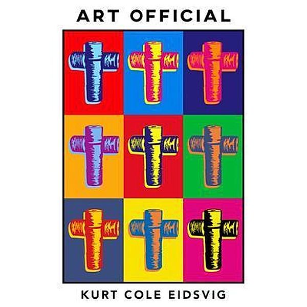 Art Official, Kurt Eidsvig