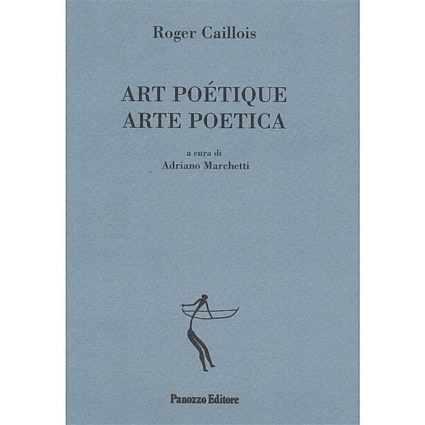 Art poetique/Arte poetica / Episodi Bd.14, Roger Caillois