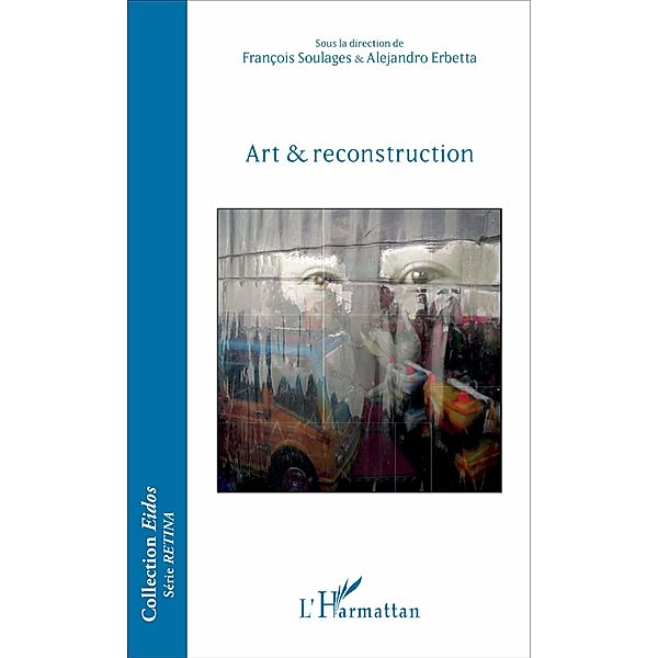 Art & reconstruction, Erbetta Alejandro Erbetta