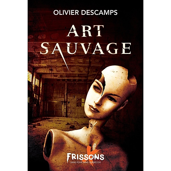 Art sauvage, Descamps Olivier Descamps