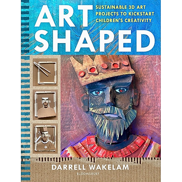 Art Shaped / Bloomsbury Education, Darrell Wakelam