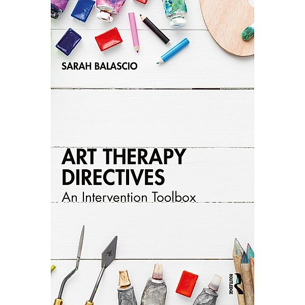 Art Therapy Directives, Sarah Balascio