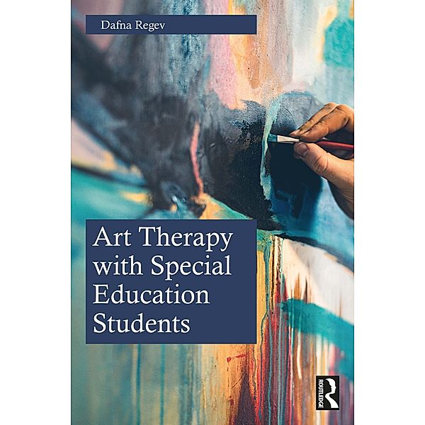 Art Therapy with Special Education Students, Dafna Regev