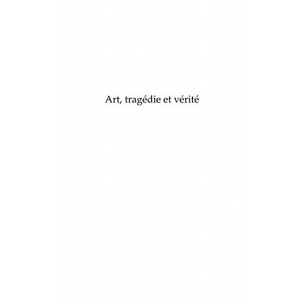 Art,tragedie et verite / Hors-collection, Joel Balazut