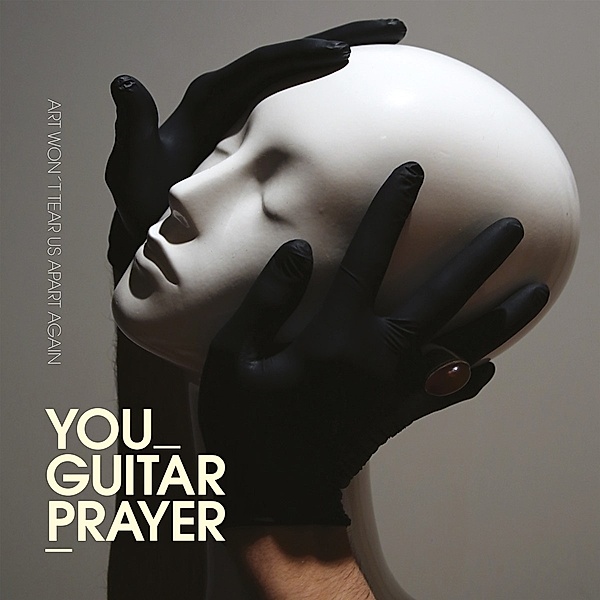 Art Won'T Tear Us Apart Again (Vinyl), You Guitarprayer