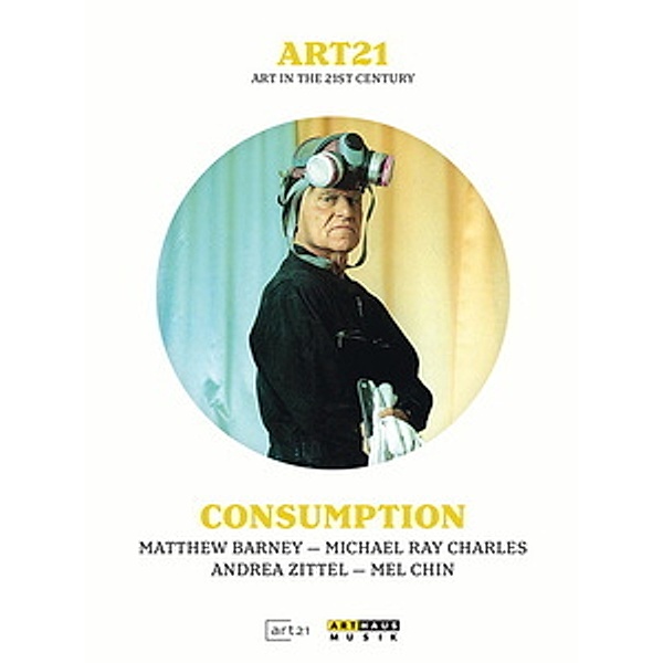 Art21 - Art in the 21st Century: Consumption, Diverse Interpreten
