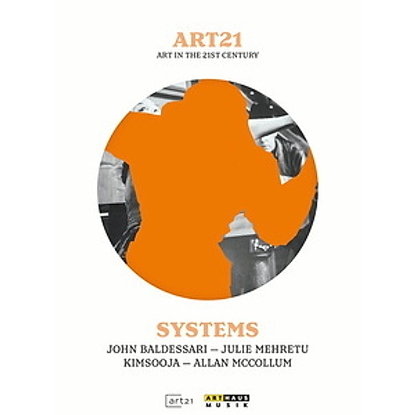 Art21 - Art in the 21st Century: Systems, Diverse Interpreten