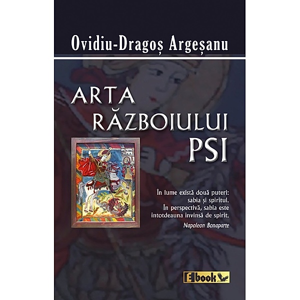 Arta razboiului PSI, Ovidiu Dragos Argesanu