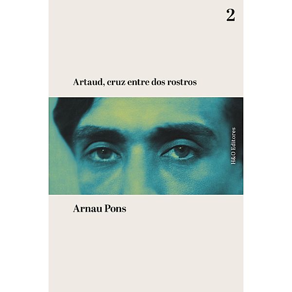 Artaud, cruz entre dos rostros, Arnau Pons