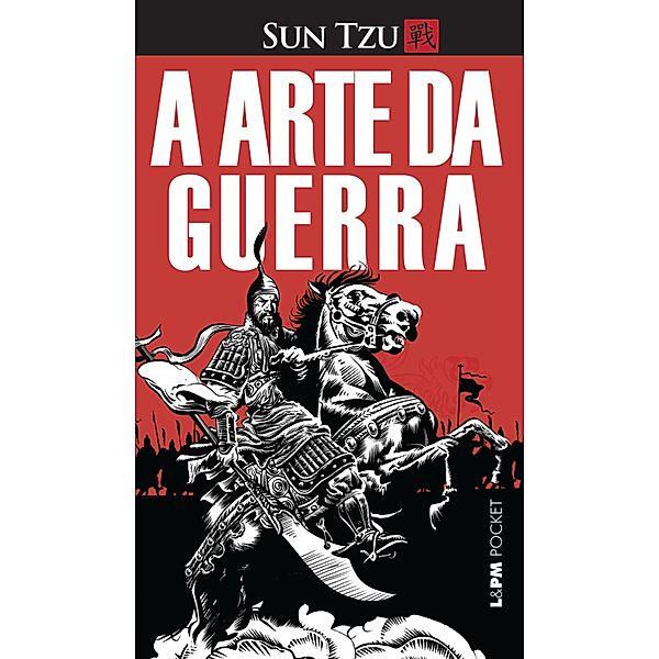 Arte da Guerra - ILUSTRADO, Sun Tzu