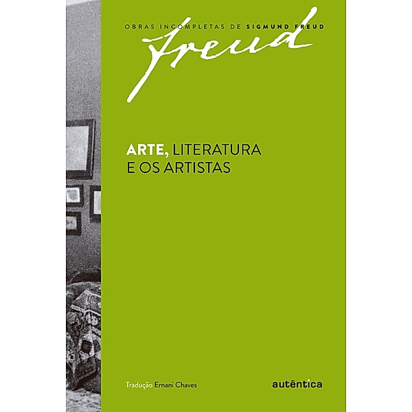 Arte, literatura e os artistas, Sigmund Freud