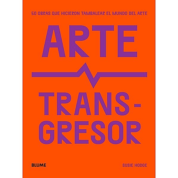 Arte transgresor, Susie Hodge