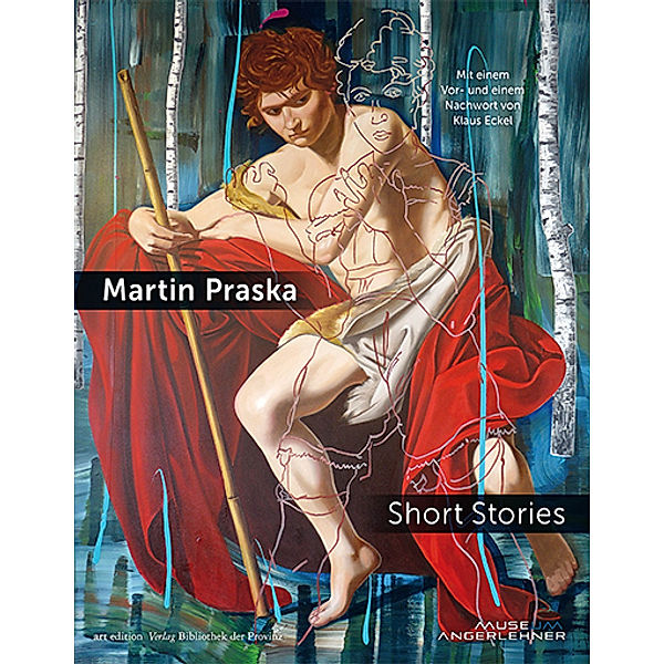 artedition | Verlag Bibliothek der Provinz / Martin Praska - Short Stories