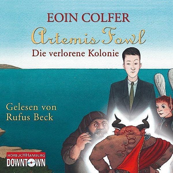 Artemis Fowl - 5 - Die verlorene Kolonie, Eoin Colfer