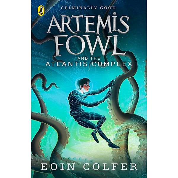 Artemis Fowl and the Atlantis Complex / Artemis Fowl Bd.7, Eoin Colfer