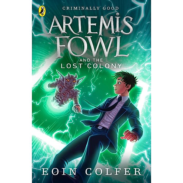Artemis Fowl and the Lost Colony / Artemis Fowl Bd.5, Eoin Colfer