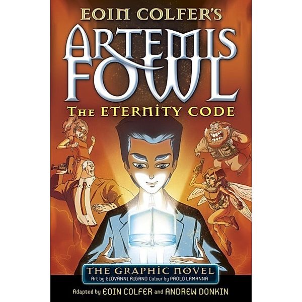 Artemis Fowl: The Eternity Code, The Graphic Novel, Eoin Colfer, Andrew Donkin