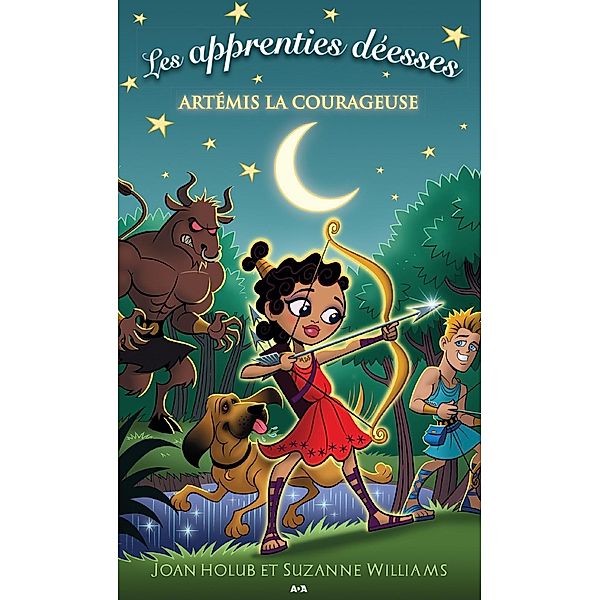 Artemis la courageuse / Les apprenties deesses, Holub Joan Holub