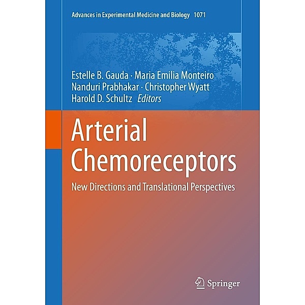 Arterial Chemoreceptors / Advances in Experimental Medicine and Biology Bd.1071