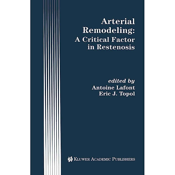 Arterial Remodeling: A Critical Factor in Restenosis