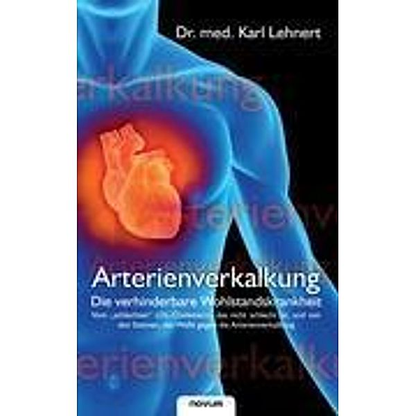 Arterienverkalkung, Karl Lehnert