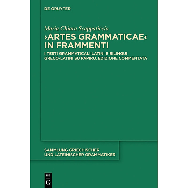 Artes Grammaticae in frammenti, Maria Chiara Scappaticcio