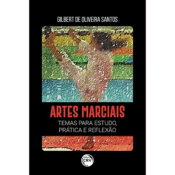 Artes Marciais, Gilbert de Oliveira Santos