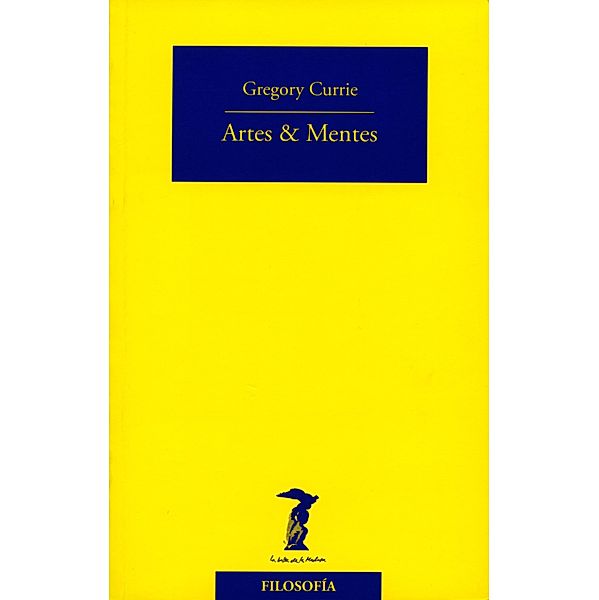 Artes & mentes / La balsa de la Medusa Bd.186, Gregory Currie