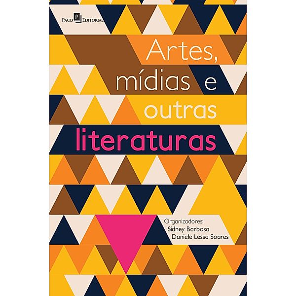 Artes, mídias e outras literaturas, Sidney Barbosa, Daniele Lessa Soares