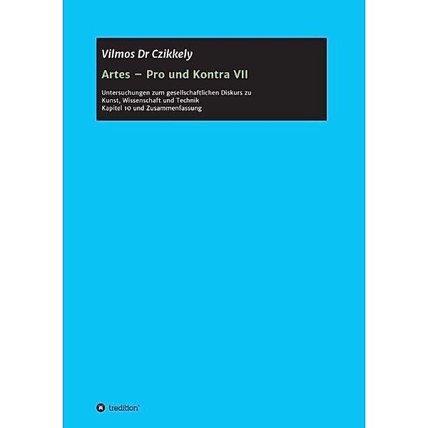 Artes - Pro und Kontra VII, Vilmos Czikkely