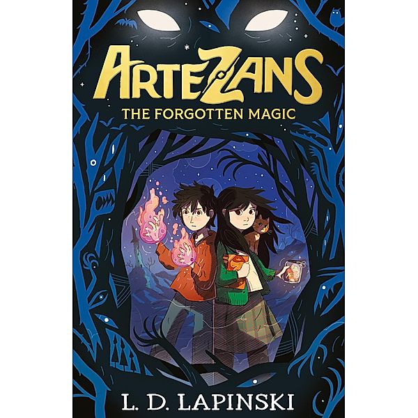 Artezans - The Forgotten Magic, L. D. Lapinski