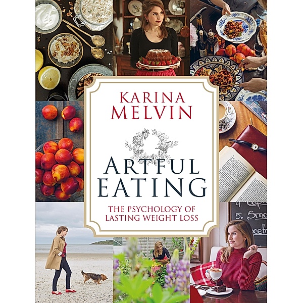 Artful Eating, Karina Melvin