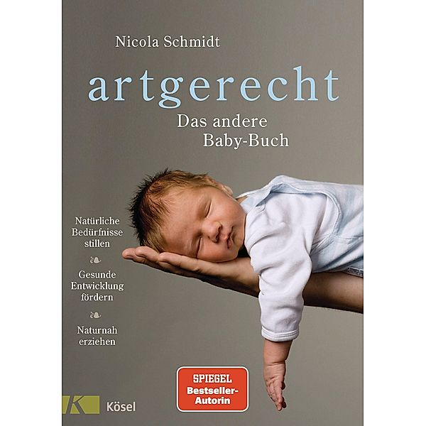 artgerecht - Das andere Baby-Buch, Nicola Schmidt