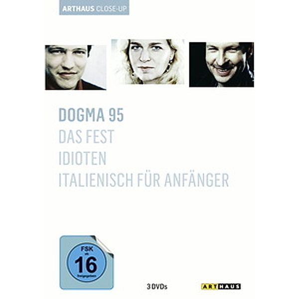 Arthaus Close Up - Dogma 95: Das Fest / Idioten / Italienisch für Anfänger, Thomas Vinterberg, Mogens Rukov, Lars von Trier, Lone Scherfig