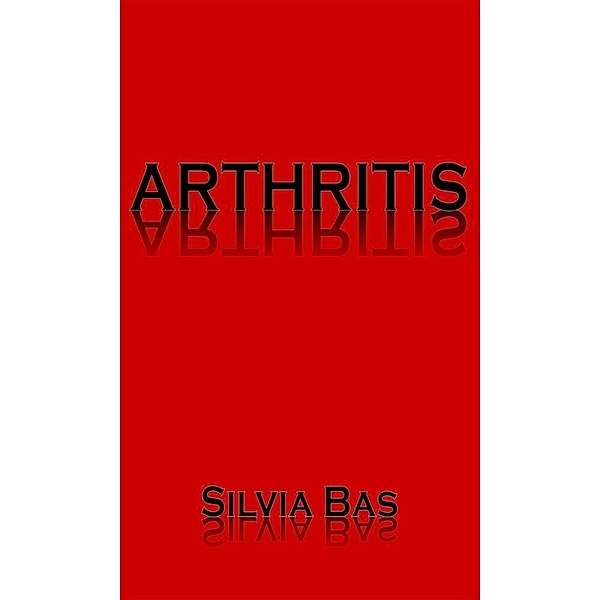 Arthritis, Silvia Bas