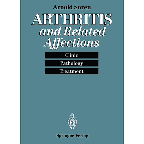 Arthritis and Related Affections, Arnold Soren