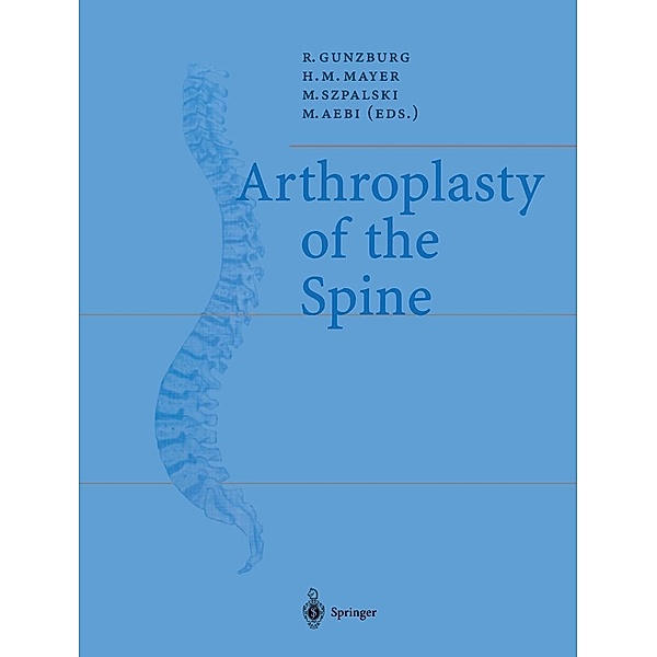 Arthroplasty of the Spine