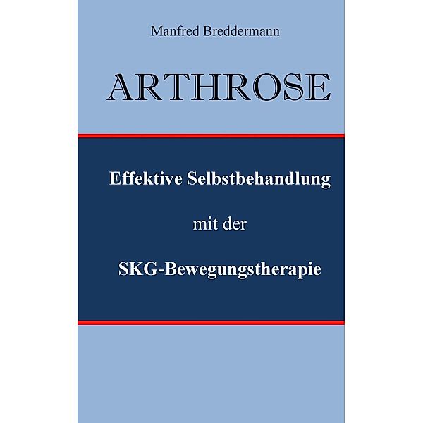 Arthrose, Manfred Breddermann