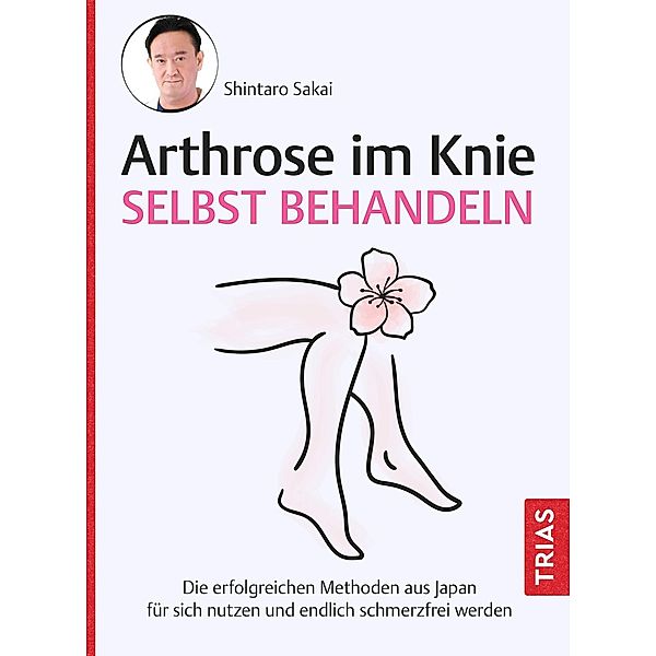 Arthrose im Knie selbst behandeln, Shintaro Sakai
