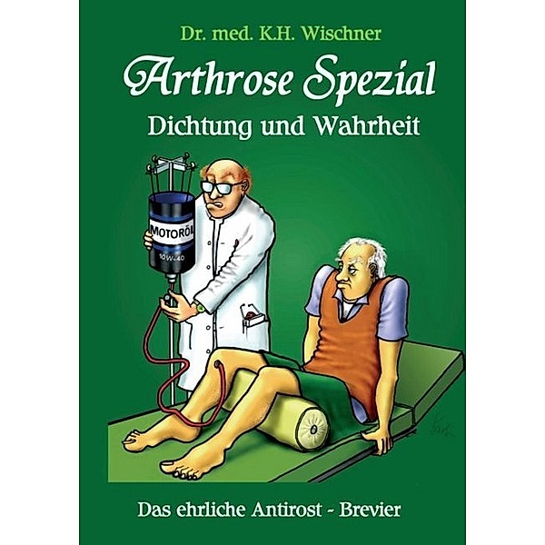 Arthrose Spezial, Karl-Heinz Wischner