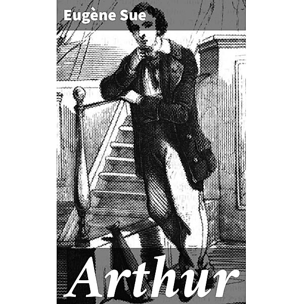 Arthur, Eugène Sue