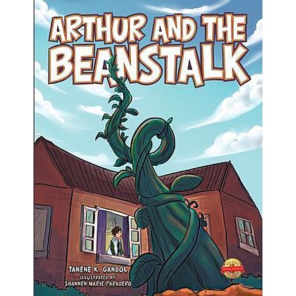 Arthur and the Beanstalk / PageTurner, Press and Media, Tanene K. Gandol