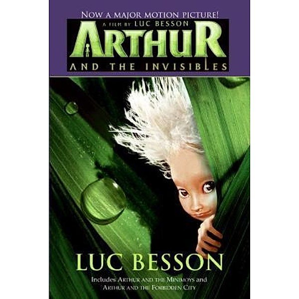 Arthur and the Invisibles, Film tie-in, Luc Besson