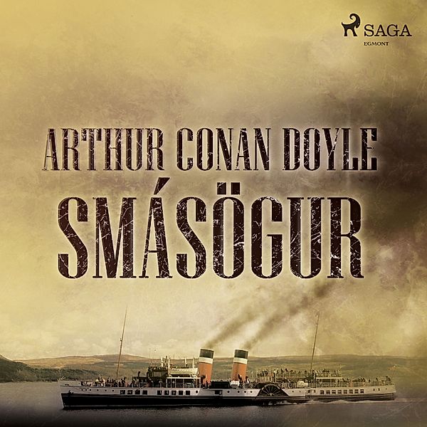 Arthur Conan Doyle smásögur, Sir Arthur Conan Doyle