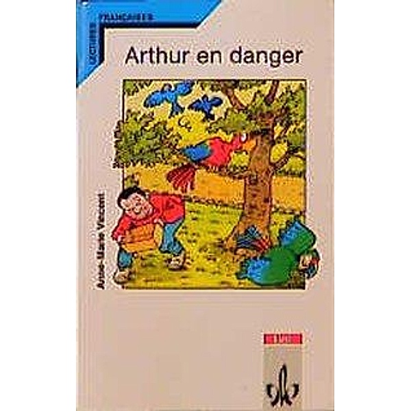 Arthur en danger, Anne-Marie Vincent