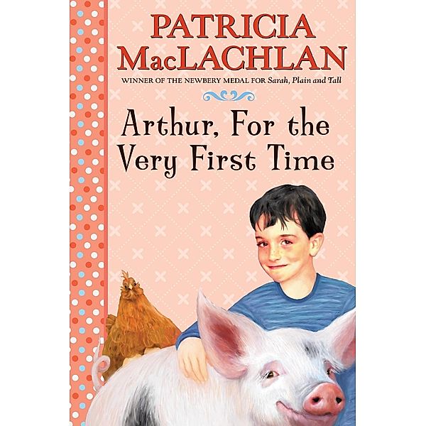 Arthur, For the Very First Time, Patricia Maclachlan