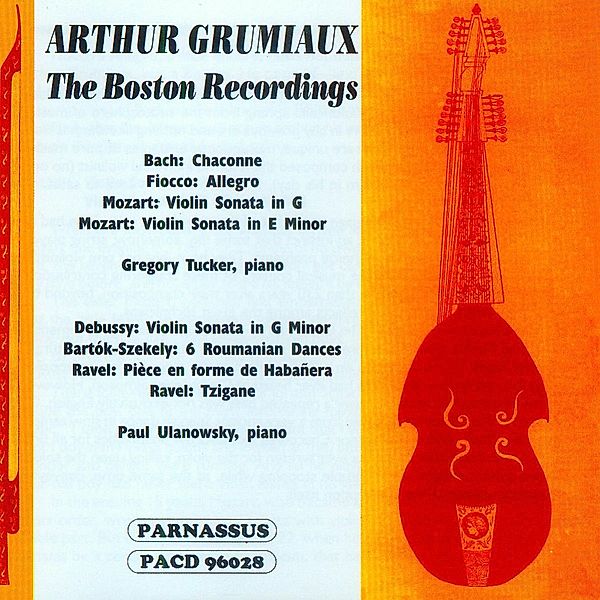 Arthur Grumiaux-The Boston Recordings, Grumiaux, Tucker, Ulanowsky